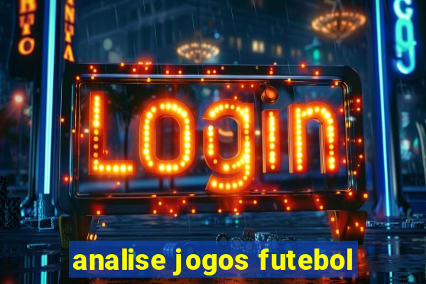 analise jogos futebol